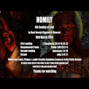 Homily - 4th Sunday of Lent (Laetare Sunday) - Sunday 10th March 2024
