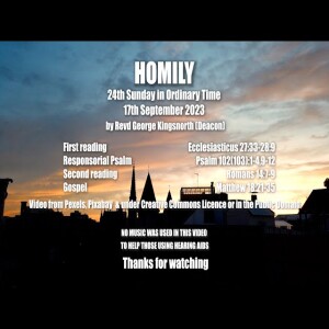 Homily - 24th Sunday in Ordinary Time - 17th September 2023