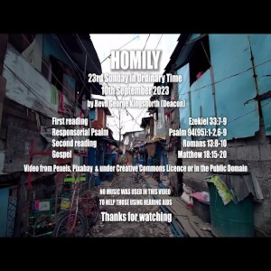 Homily - 23rd Sunday in Ordinary Time - 10th September 2023