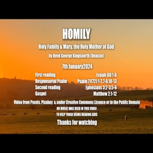Homily - The Epiphany of the Lord 6th January 2024