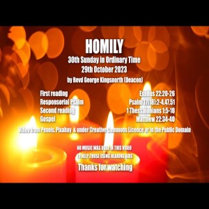 Homily 30th Sunday in Ordinary Time 29th October 2023