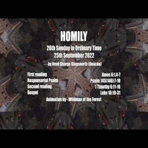 Homily for Sunday 25th September 2022