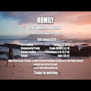 Homily 2nd Sunday in Ordinary Time – B Sunday 14th January 2024
