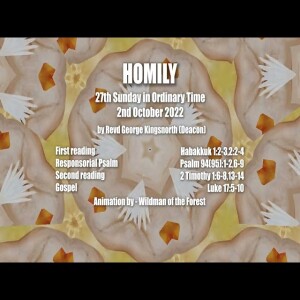 Homily for Sunday 2nd October 2022