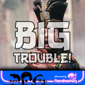 S2 Ep5: Big Trouble in Little China