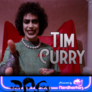S2 Ep17: Tim Curry