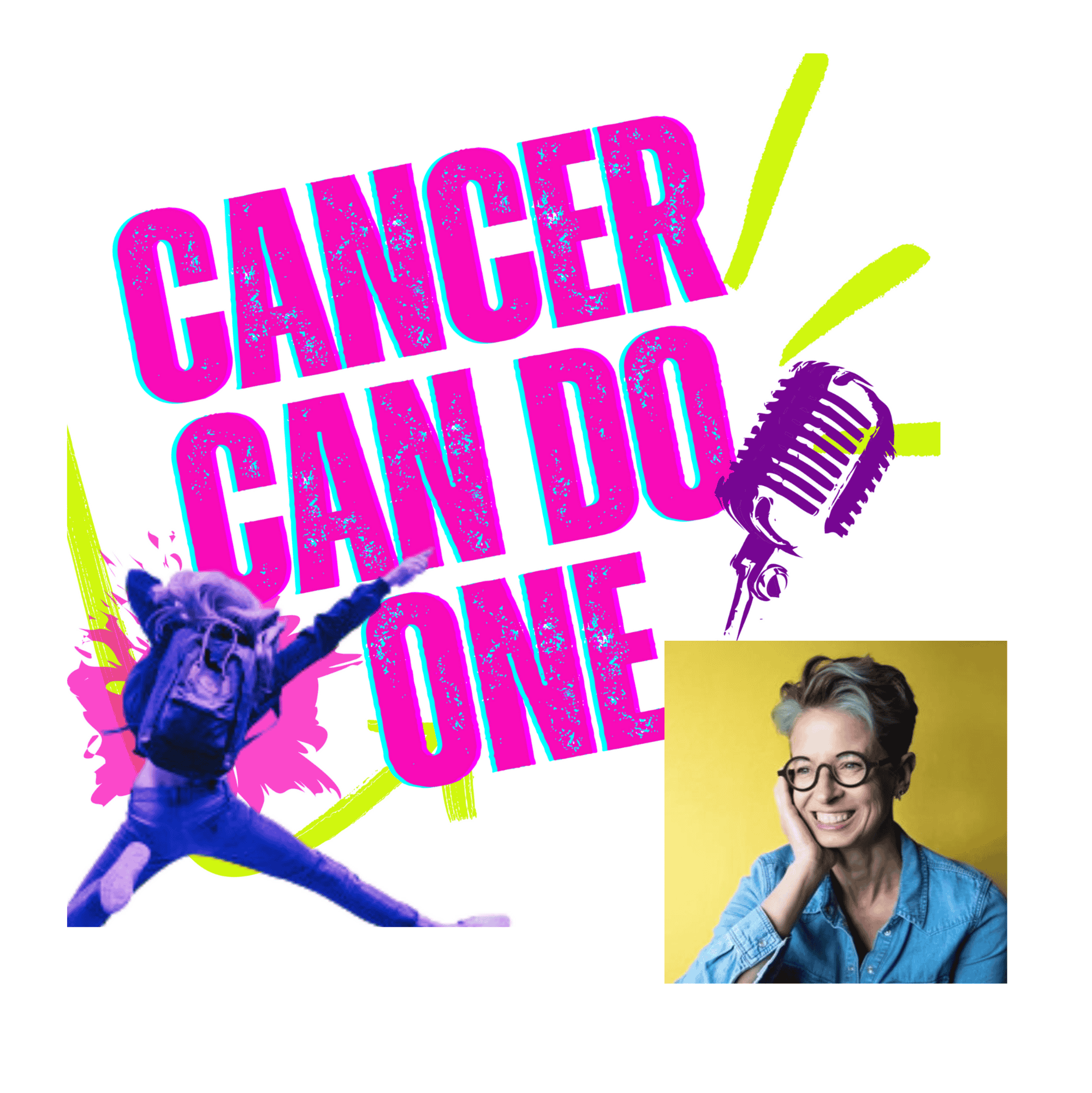 #CancerCanDoOne podcast