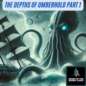 The Depths of Umberhold Part1