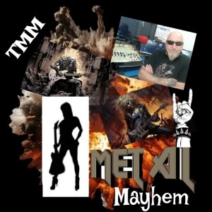 TMM Metal Mayhem 4...