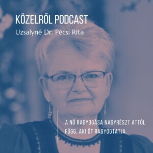 Vendégünk Uzsalyné Dr. Pécsi Rita