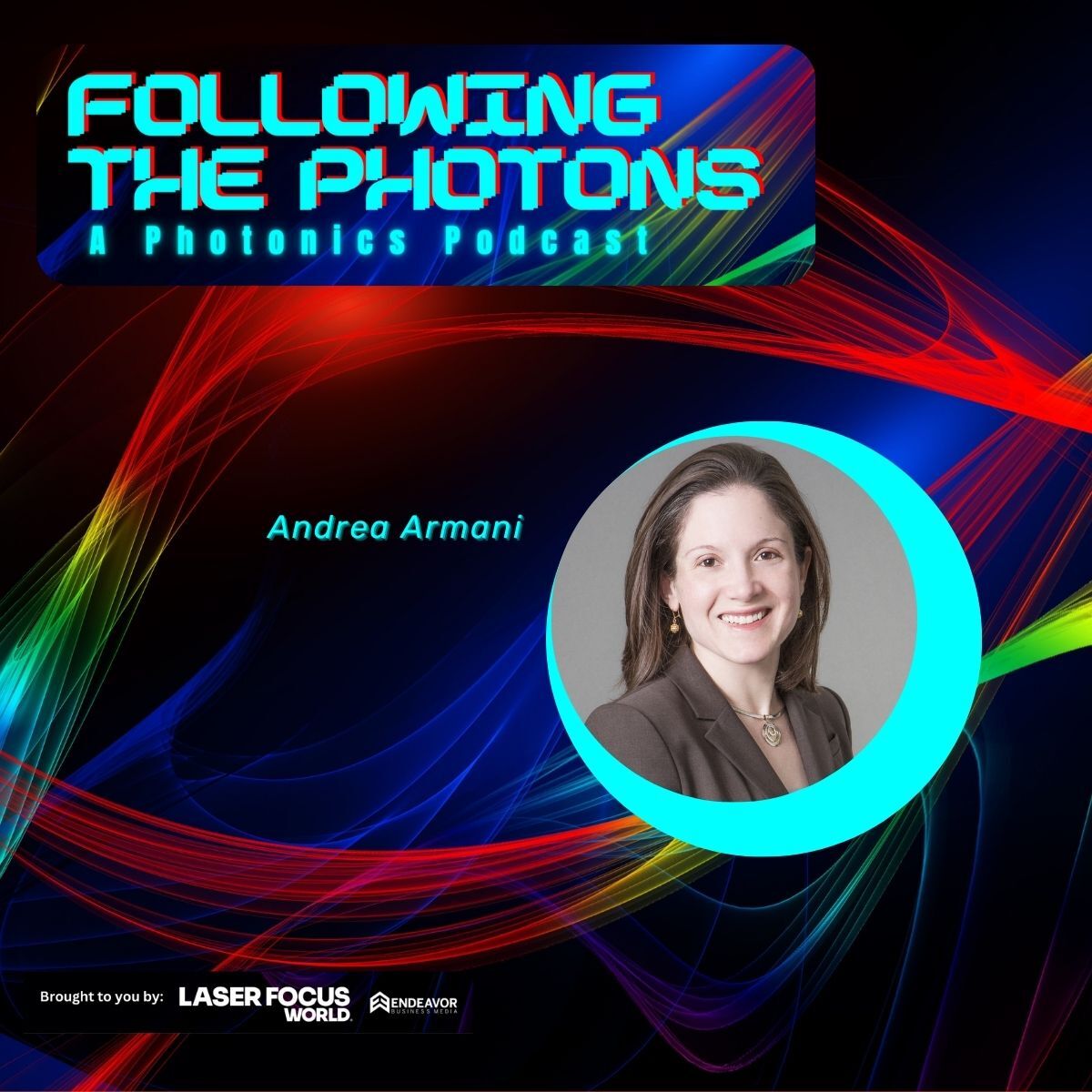 Following the Photons: A Photonics Podcast