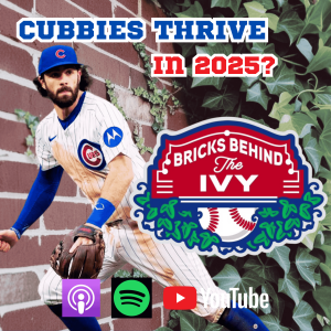 Bricks Behind the Ivy – Live & Uncut! | S2 EP 9 | Cubs Talk, Harry Caray & Firehouse Insights