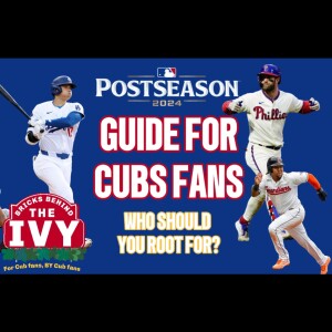 Top 3 MLB Teams for Cubs Fans to Root for in the 2024 Postseason | Kyle Hendricks’ Potential Farewell | Jed Hoyer Update