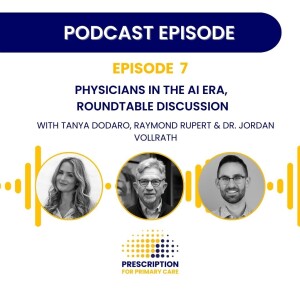 Physicians in the AI Era, Roundtable Discussion