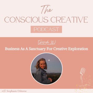 Business As A Sanctuary For Creative Exploration