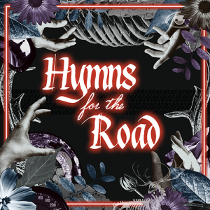 Hymns for the Road - Official Trailer