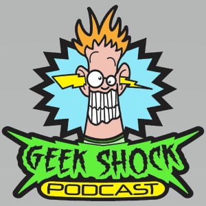 Geek Shock #554 - Bad Gauntlet