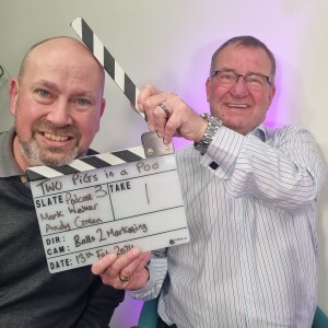 Two PiGs in a Pod - Mark Walker & Andy Green