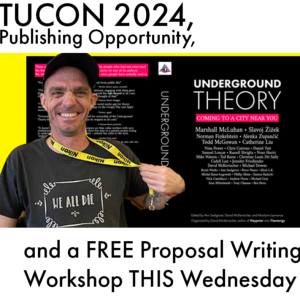 TUCON 2024, Publishing Opportunity, and a FREE Proposal Writing Workshop THIS Wednesday