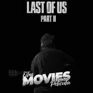 121. Last Of Us - S 2 A 5-6
