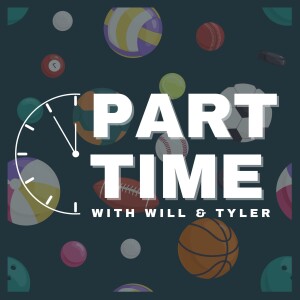 Part Time Pod - Season 2 Episode 12