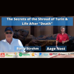 Discussing the Shroud of Turin with Aage Nost