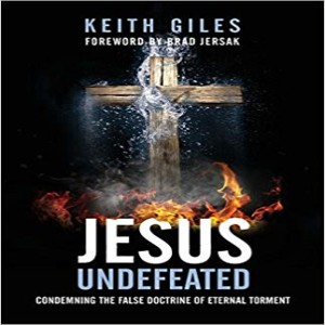 How can a loving Father torment people forever in hell? With Keith Giles