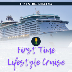 First-Time on a Lifestyle Cruise: Experience, Tips and Misconceptions