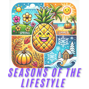 Seasons of the Lifestyle: Navigating Growth, Connection, and Transformation