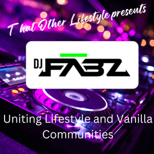 DJ Fabz: Uniting Lifestyle and Vanilla Communities