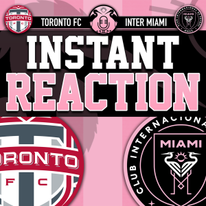 REACTION: Inter Miami draw Toronto FC, 1-1
