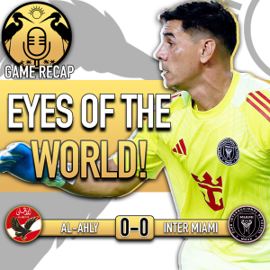 Inter Miami Proves it Belongs on the World Stage Against Al Ahly | 137