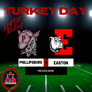 Easton Area vs. Phillipsburg Football: 119th Meeting Preview Special