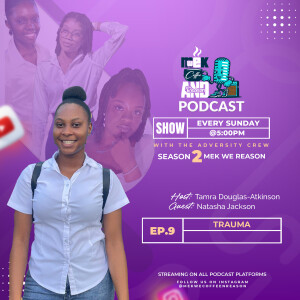 S2E9: Trauma with Natasha Jackson