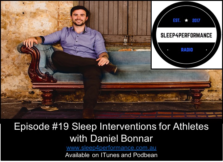 Season 1 #Episode 17: Sleep Interventions for Athletes  with Daniel Bonnar
