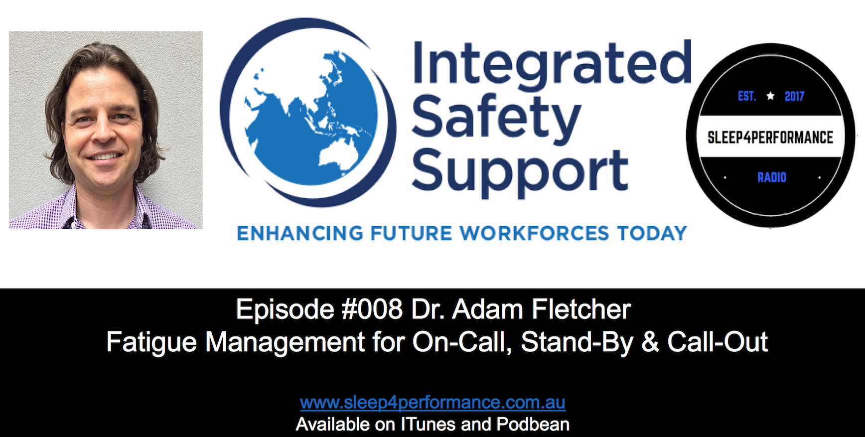 Season1 #Episode 7: . Adam Fletcher; Fatigue Management for On-Call, Stand-By &amp; Call-Out
