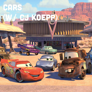 Cars (w/ CJ Koepp)