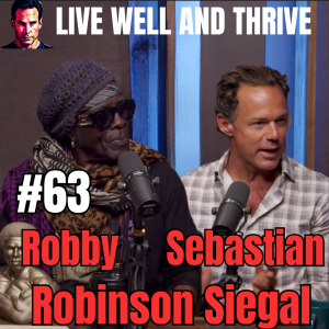 #63 Robby Robinson & Sebastian Siegal | Legends of Bodybuilding: Insights from the Icons"