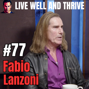 #77 Fabio Lanzoni: Living with fires- Discusses California's Wildfires