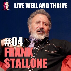 #04 Frank Stallone | Fitness, Fame, Boxing and Whiskey