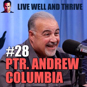 #28 Pastor Andrew | Crack Cocaine to Christ: Pastor Andrew's Path to Salvation