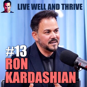 #13 Ron Kardashian | A Deep Dive into Personal Development & Cognitive Predictive Analytics