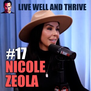 #17 Nicole Zeola | Heal Your Past, Transform Your Future: Overcoming Emotional Blocks