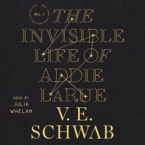 The Invisible Life of Addie LaRue    V. E. Schwab
