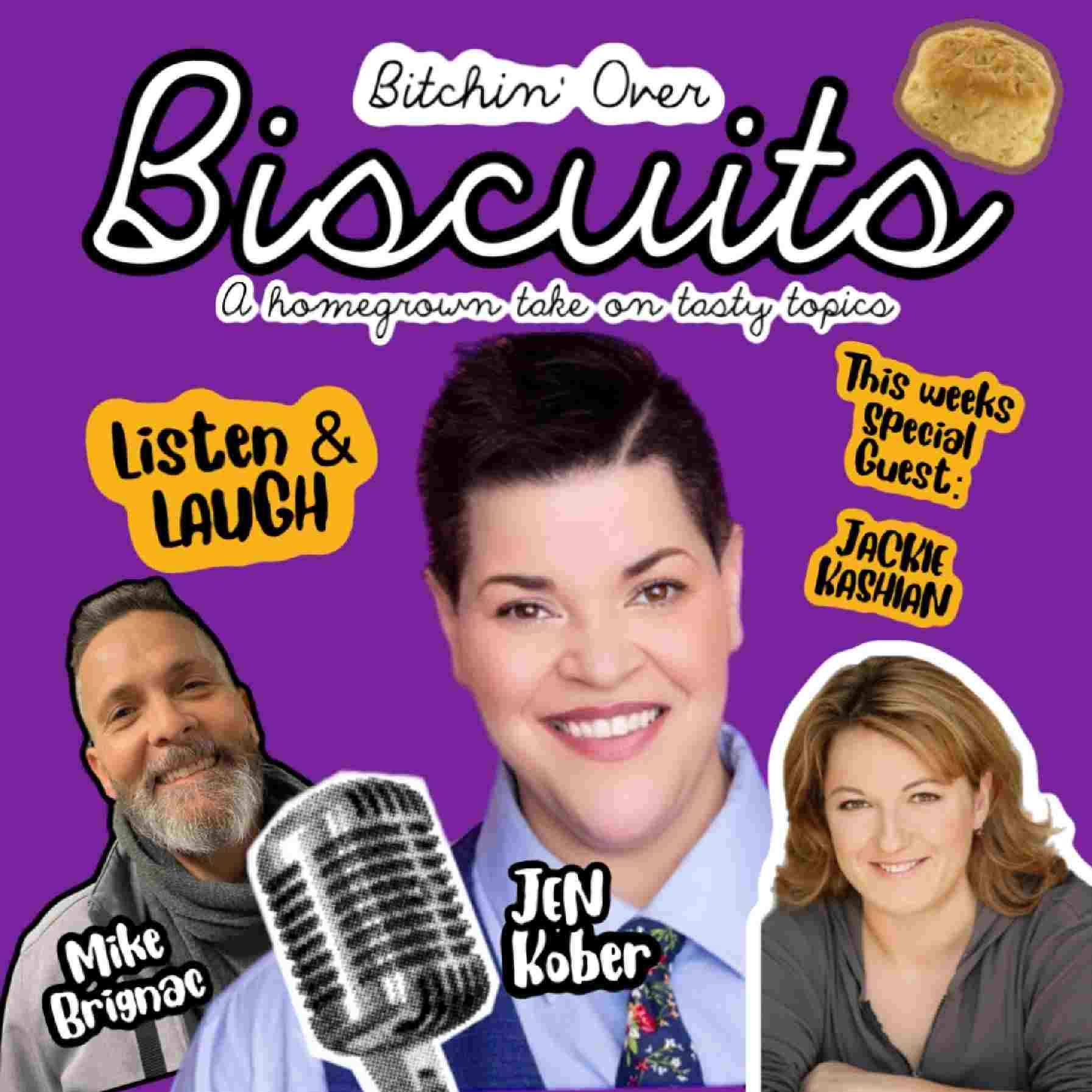 Bitchin’ Over Biscuits
