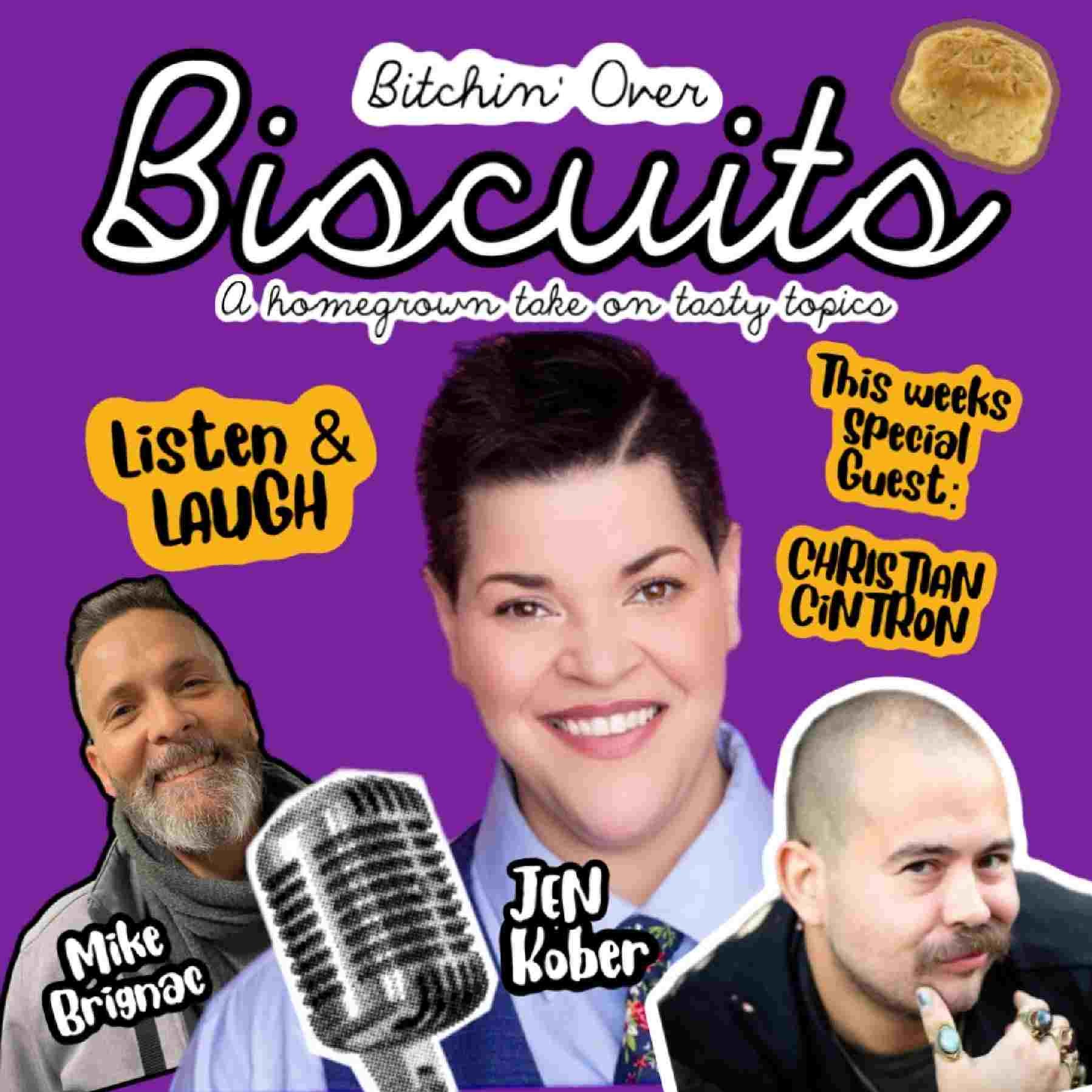 Bitchin’ Over Biscuits