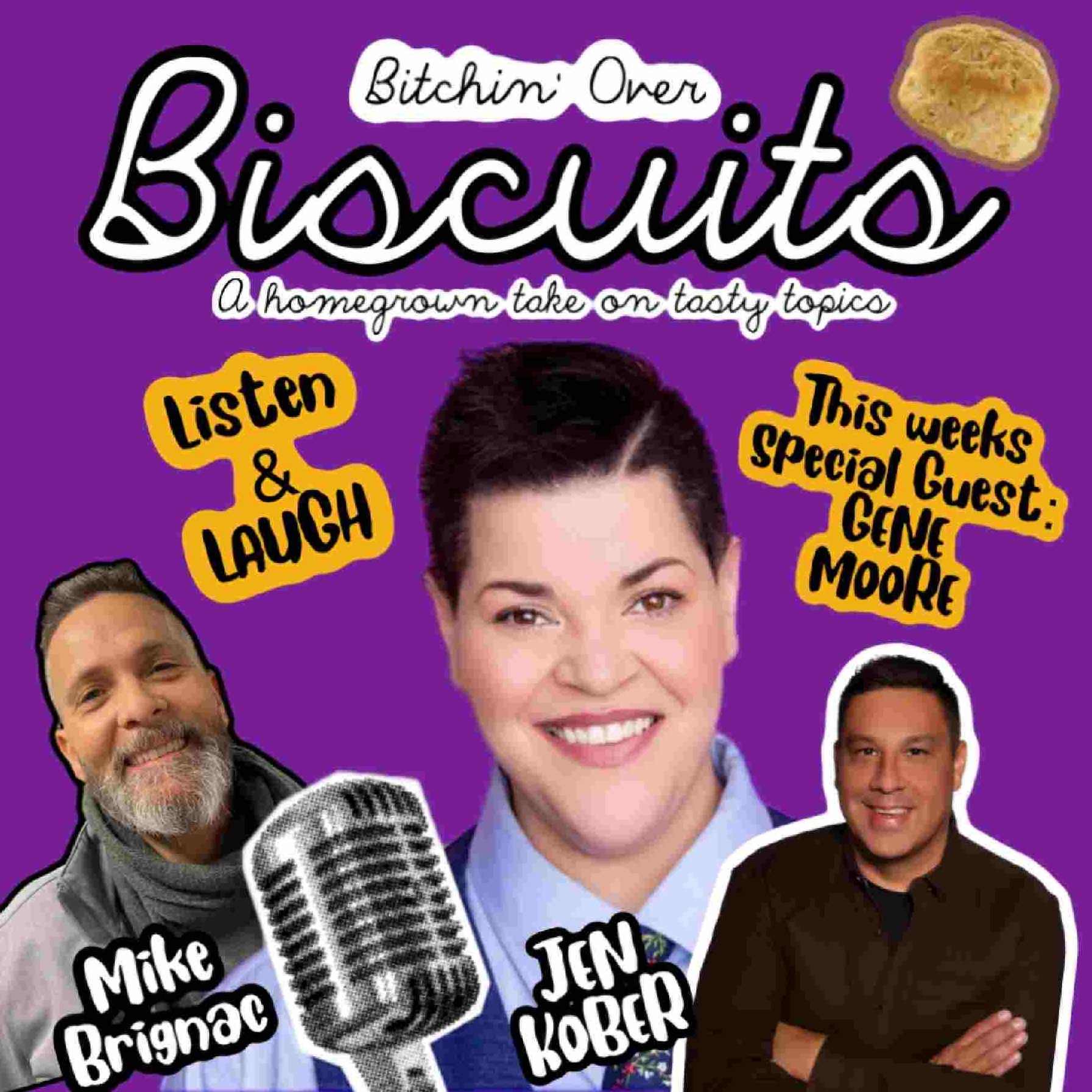Bitchin’ Over Biscuits