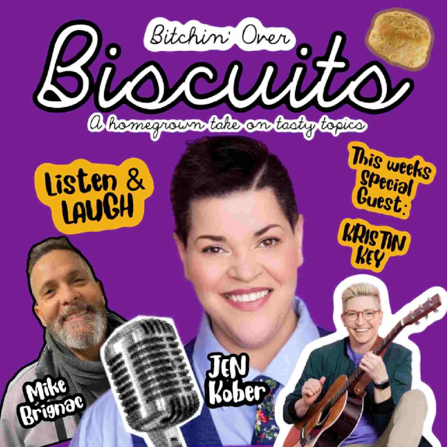 Bitchin’ Over Biscuits