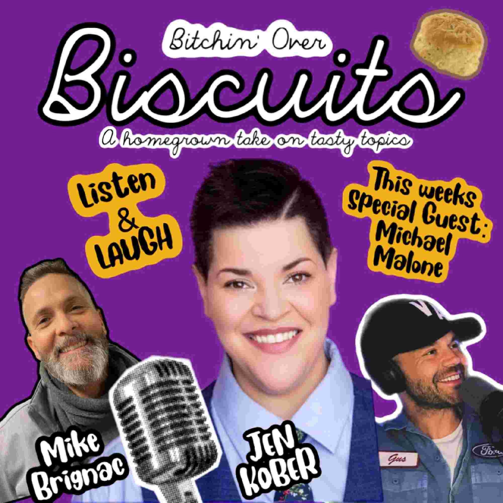 Bitchin’ Over Biscuits