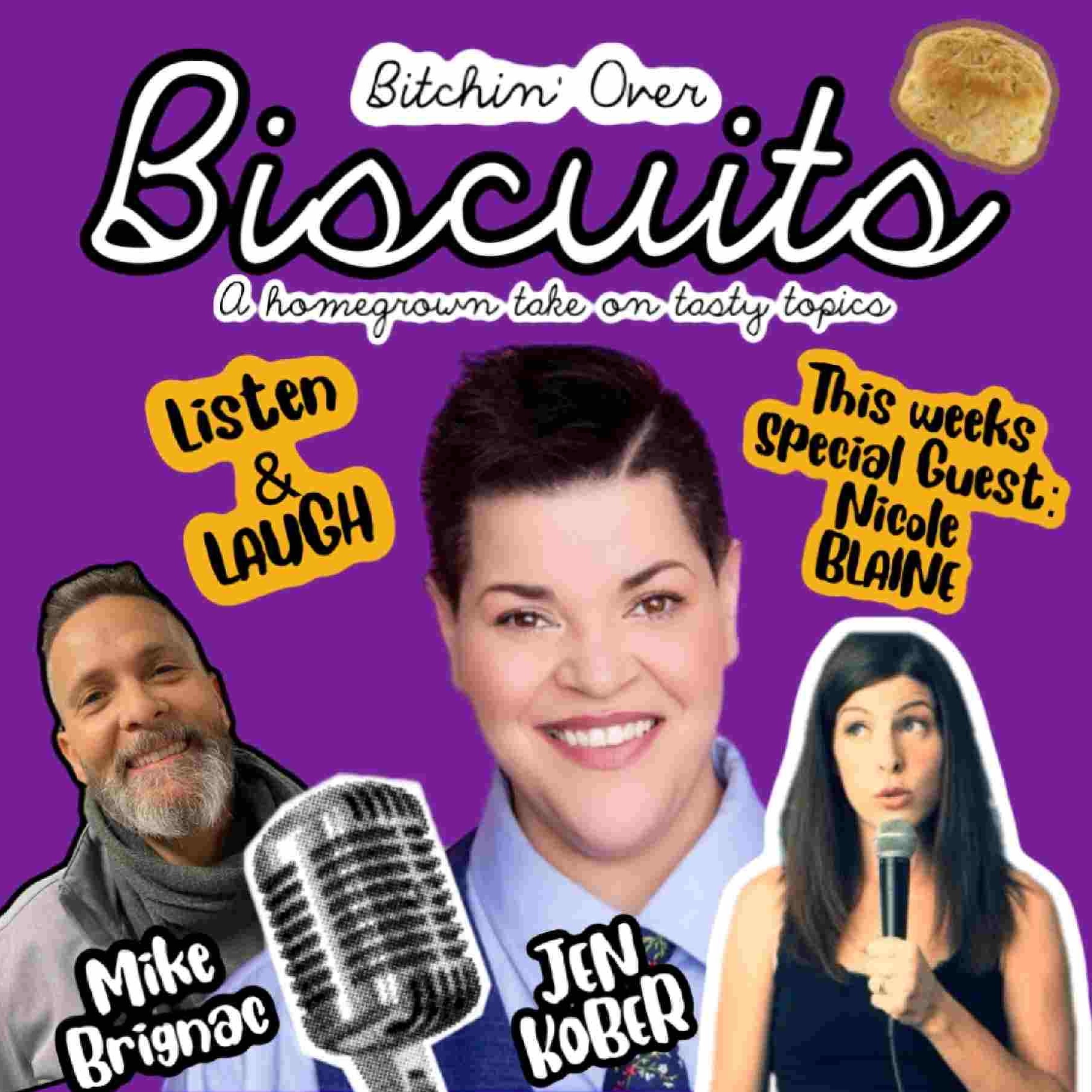 Bitchin’ Over Biscuits